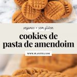 montagem com duas imagens: vários cookies de pasta de amendoim vistos de cima (primeira), prato de cookies de pasta de amendoim mostrando em detalhe um cookie mordido (segunda)